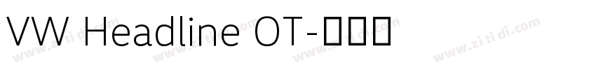 VW Headline OT字体转换